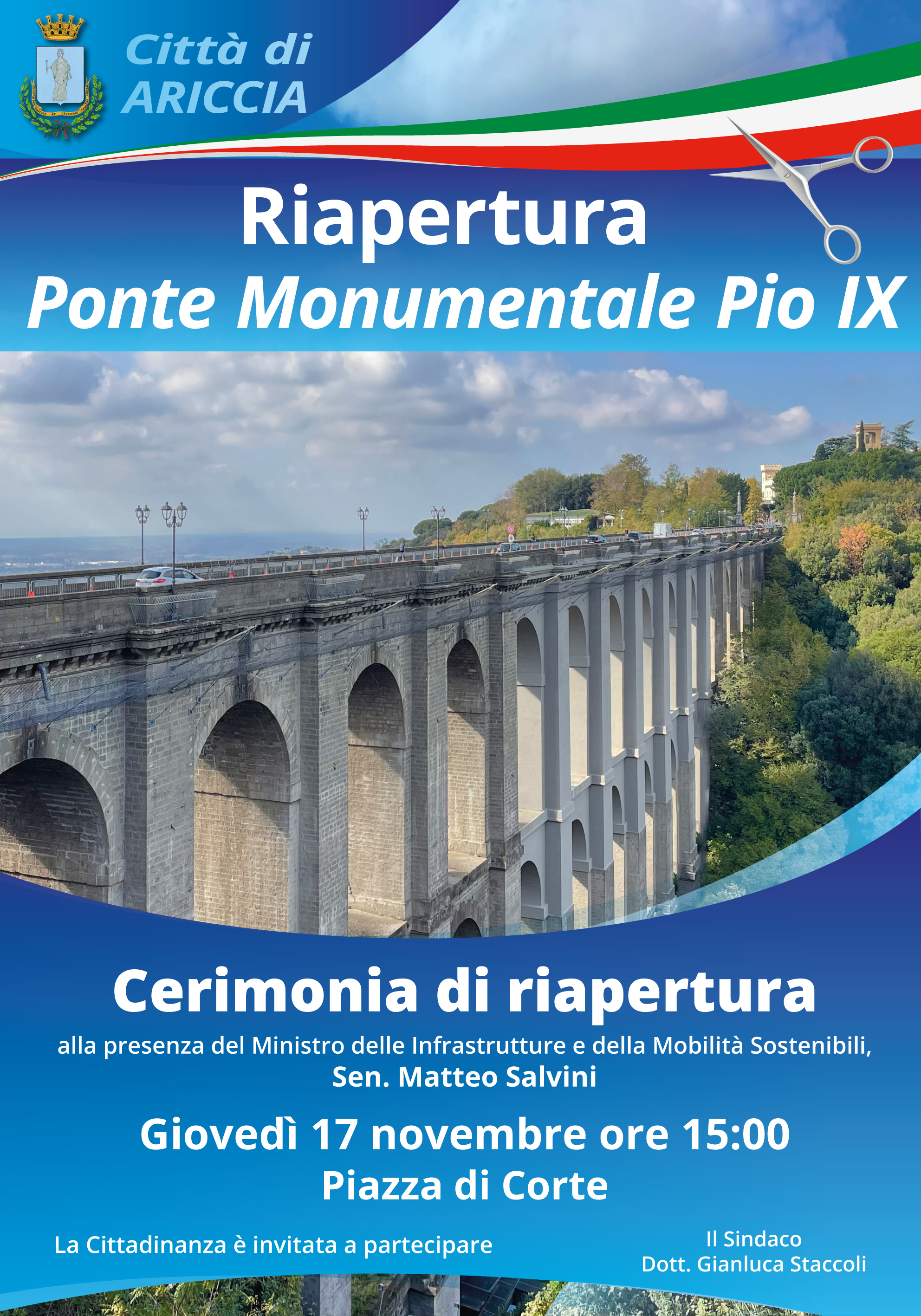 Riapertura Ponte Monumentale Pio IX - Giovedì 17 novembre ore 15:00  Piazza di Corte.